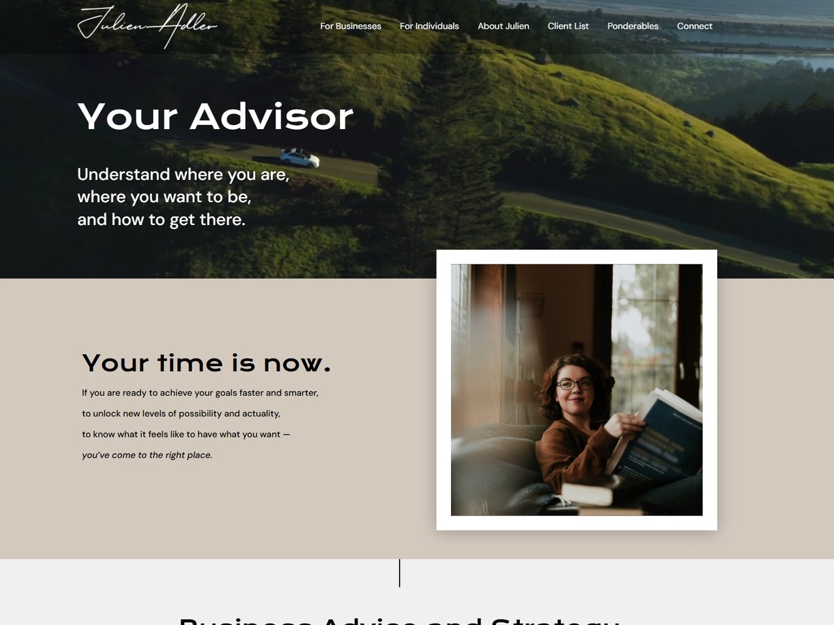The Julien Adler home page: Your Advisor, over an aerial photograph of green hills, then Your time is now.
